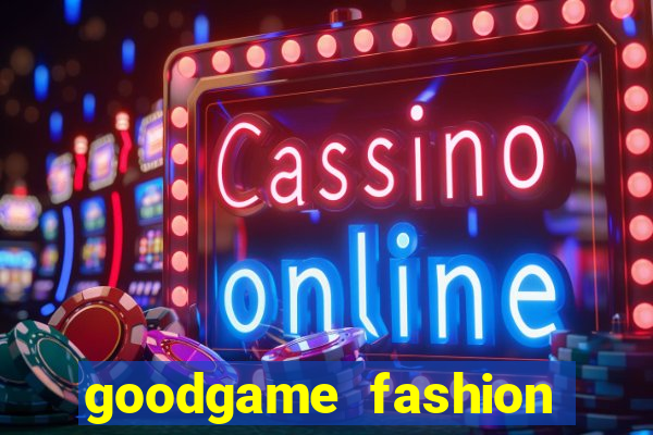 goodgame fashion click jogos